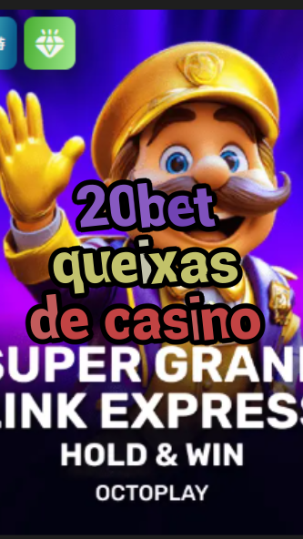 20bet queixas de casino-w4cy2mdjlx2bf.com