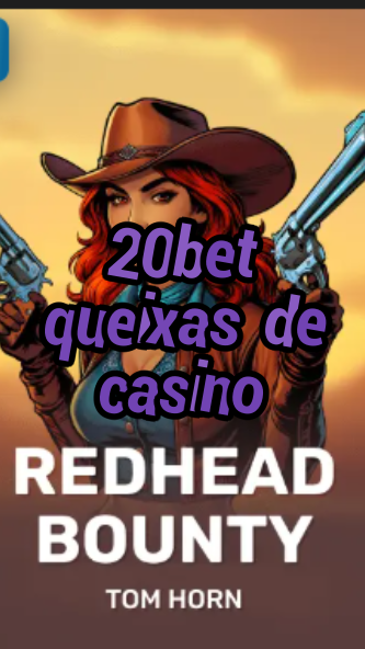 20bet queixas de casino-w4cy2mdjlx2bf.com
